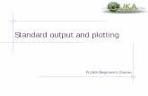 Standard output and plotting - FLUKA · The FLUKA Standard Output FLUKA provides a standard output file that contains plenty of useful information: (fortran unit 11, inp###.out from