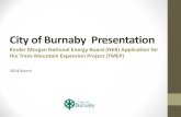 City of Burnaby Presentationburnaby.ca/Assets/TMEP/TMEP+Project+Overview... · Scope of Project • Overview of the Trans Mountain Expansion Project (TMEP) • Facilities and Infrastructure