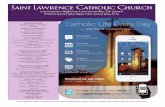 Sa in t Law r en c e C ath ol ic C h ur c h · ST. LAWRENCE CHURC H DECEMBER 4, 201 6 PAGE 2 This Week at a Glanc e tact our bookkeeper, Janet Volion at 770.963.8992 x304. á X 9:00
