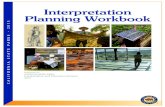 Interpretation Planning Workbook - California State Parks · 711, TTY relay service ... The 2013 edition of the California State Parks Interpretation Planning Workbook was a team