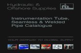 Instrumentation Tube, Seamless & Welded Pipe Catalogue Tube Pipe Catalo… · Seamless Stainless 6 Moly PipeASTM A312 UNS S31254 (6 MOLY) Seamless Stainless Steel Pipe to ASTM A312