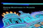 Doing Business in Russia - Baker McKenzie€¦ · Doing Business in Russia 2015 Baker & McKenzie - CIS, Limited Moscow Office White Gardens, 10th Floor 9 Lesnaya Street ... 9.10 Import
