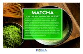 MATCHA - FONA International · from @ArgemiroElPrimo for “homemade matcha green tea muffins with matcha glaze.” Also mentioned by @LeilaBuffery: a recipe for “vegan matcha green