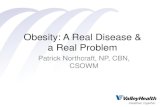 Obesity: A Real Disease & a Real Problem...3.Himpens J et all, Long term results of laparoscopic sleeve gastrectomy for obesity. Ann Surg (2010) Aug; 252(2):319-324 4.Higa et al Laparoscopic