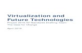 Virtualization and Future Technologies 201602 Modifications to CIP... · Virtualization technologies also allow enhanced cyber security controls and the ability to move access ...