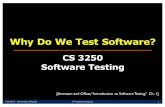 Why Do We Test Software? - Computer Scienceup3f/cs3250/slides/Lec01-why-test.pdf · Fall 2019 –University ofVirginia © Praphamontripong 1 Why Do We Test Software? CS 3250 Software