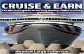 Cruise & Earn€¦ · 4 PART THREE: ..... 42 Get paid to work whilst cruising ..... 42