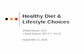 Healthy Diet & Lifestyle Choices - RSDSArsds.org/wp-content/uploads/2015/06/Getson-Healthy-Diet.pdfanemia, cancer, fatigue, canker sores, rheumatoid arthritis, lupus, multiple sclerosis,