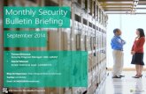 Monthly Security Bulletin Briefing - Microsoft€¦ · privilege and affects Microsoft .NET Framework 1.1 Service Pack 1, Microsoft .NET Framework 2.0 Service Pack 2, Microsoft .NET