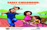 EARLY CHILDHOOD - OAS Bibliografia/Attachments/38/35.pdf14 Early childhood: from the Neuroeducation perspective emotional, social, and cognitive skills needed to adapt to their environment.