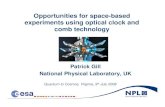 Opportunities for space-based experiments using optical clock … · 2008-07-10 · Opportunities for space-based experiments using optical clock and comb technology. ... • Background