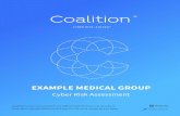 EXAMPLE MEDICAL GROUP - Independent Agent · 2019-10-22 · Example Medical Group Provided by Example Risks a division of XX, LLC Current risk level: Coalition's signals intelligence