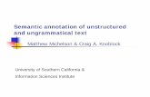 Matthew Michelson & Craig A. Knoblock · Semantic annotation of unstructured and ungrammatical text Matthew Michelson & Craig A. Knoblock University of Southern California & Information