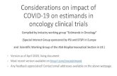 Considerations on impact of COVID-19 on oncology clinical ...€¦ · Considerations on impact of COVID-19 on estimands in ... • Who should use this deck? ... (e.g. use of healthcare