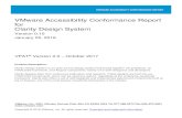 VMware Accessibility Conformance Report for Clarity Design ... · VMware Accessibility Conformance Report for Clarity Design System Version 0.10 January 22, 2018 VMWARE ACCESSIBILITY
