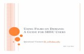 Using Films on Demand - SHSUWHAT IS FILMS ON DEMAND? Online access to educational films Nearly 10,000 titles Covers almost all disciplines Includes content produced by ABC, BBC, PBS,
