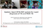 Update: Xpert MTB/RIF system for rapid diagnosis of TB and ... · Republic Gaza and West Bank Lesotho Niger Sri Lanka Zambia Chad Georgia Liberia Nigeria Sudan Zimbabwe GeneXpert
