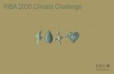 RIBA 2030 Climate Challenge - Constructing Excellence · The RIBA’s 2030 Climate Challenge Checklist sets out the actions that Chartered Practices will need to take to meet the