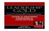 LS GOL - Amazon S3s3.amazonaws.com/JohnMaxwellTeamdotNet/Leadership_Gold.pdfLS GOL General Guidelines General Guidelines for Use: This manual provides a structure to facilitate individual