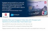 Australia Post uses Instagram Video Ads with iProspect and ... · Australia Post promoted their Load&Go China travel card across social media, utilizing the newly released Instagram