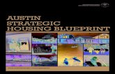 AUSTIN STRATEGIC HOUSING BLUEPRINT · 2020-02-20 · Austin Strategic Housing Blueprint, City Council demonstrates its commitment to implementation of the . ... affordable housing,