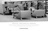 MOTIV SEATING & TABLES...MOTIV® SEATING & TABLES Designed to support countless configurations. With a wide variety of fabric, leather and power options, MOTIV® enables technologies