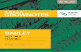 BARLEY - Home - GRDC · SECTION 3 BArley - Planting Know more. Grow more. 1 February 2016 Table of Contents Feedback National SECTION 3 Planting Barley is very versatile with respect