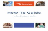 How-To Guide · How-To Guide Find and Request Books. 2 7/19/2018 There are two ways to find books: ... Sociology Sports Study Guides Technology Teens Textbooks Animals ... Add or