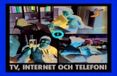 TV, INTERNET OCH TELEFONI - Stångåstaden...Tv Tv via kabel-tv-nät Som hyresgäst hos Stångåstaden har du kostnadsfri tillgång till ett brett grundutbud av både analoga och digitala