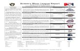 Brewers Minor League Report - Major League Baseball · Brewers Minor League Report Games of Thursday, May 5, 2016 Yesterday's Record 1-3 - Season Record 48-58 News & Notes Transactions