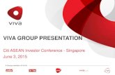 VIVA GROUP PRESENTATION · VIVA GROUP PRESENTATION Citi ASEAN Investor Conference - Singapore June 3, 2015 1