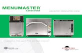 HIGH SPEED COMBINATION OVENS€¦ · The Menumaster MRX Xpress IQ high speed oven delivers impressive performance in a compact, space-saving design. Featuring an intuitive touch screen