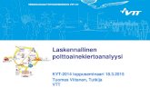 Laskennallinen - VTTkyt2014.vtt.fi/loppuseminaari/esitykset/Viitanen_KYT2014... · 2015-05-06 · PWR 40 MWd/kgU Materiaali Massaosuus 16O 11.9 % 235U 0.9 % 238U 82.1 % Pu 0.9 % Muut