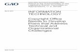 GAO-15-338, Information Technology: Copyright …Library has not had a permanent CIO in over 2 years. address four key challenges: (1) reengineer recordation—one of the office’s