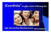 Everbrite In-office Tooth Whitening Kit - Bleaching/Everbrite Office Kit - More Info.pdf · TM In-office Tooth Whitening Kit is designed for application by the dentist. The active