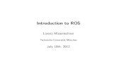 Introduction to ROSav/courses/6912-s16/manual_uploads/... · Department of Informatics Intelligent Autonomous Systems Technische Universität München Motivation • Today’s robotic