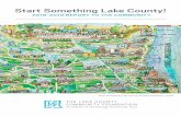 Start Something Lake County!...Start Something Lake County by Mark McMahon. 2018. DISTRIBUTION OF FUNDS As of September 2018 n Donor Advised Funds $4,262,627 33.0% n Designated Funds