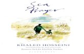 KHALED HOSSEINI - UNHCR · PDF file Khaled Hosseini in response to the current refugee crisis, Sea Prayer is composed in the form of a letter from a father to his son on the eve of