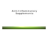 Anti-Inflammatory Supplements€¦ · Why Anti-Inflammatory Supplements? High-Dose Omega-3 Fatty Acids. High-dose Fish Oil Means Exactly That. Phases Of Inflammation Initiating Event