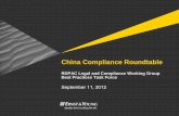 China Compliance Roundtable - ehcca.com · Deepen compliance focus of third party due diligence efforts: Move beyond the standard financial background check to questionnaire-driven,