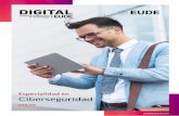 Especialidad en Ciberseguridad - EUDE Digital€¦ · y tecnológico con orientación al negocio y énfasis en el emprendimiento. Acceso a certificaciones habilitantes para las plataformas