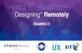 Dublin UX Talk - Meetupfiles.meetup.com/18914126/Working Remotely by Patrick Mooney.pdf · Standard User Restricted User Guest 5 Guests per Standard User. #project-name-dev #project-name