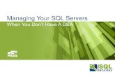 Managing Your SQL SQL Server 2014 120 SQL Server 2012 110 SQL Server 2008 100 SQL Server 2005 90 SQL Server 2000 80 Cardinality Estimator ... May need to restore the backup on another
