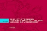THE ICT STEERING GROUP’S REPORT TO THE …...THE ICT STEERING GROUP’S REPORT TO THE SEPTEMBER WELSH GOVERNMENT 2013 Stuart Arthur Dr Tom Crick Janet Hayward Co-Chair: 2 CONTENTS