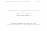 Sustaining Probation Officer Resilience in Europe · Sustaining Probation Officer Resilience in Europe (SPORE): A Transnational Study September 2013 The project has received support