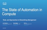 The State of Automation in Compute · • Deep Dive into automaon tools • Customer use cases ... VMware Hyper-V KVM Self Service Catalog Admin Console Dashboard Cisco UCS Cisco