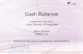 Cash Balance 08.Cash Balan… · is almost universally the case in cash balance plans) that the most valuable benefit is the one payable at the current age 16. EBAR for 401(a)(4)