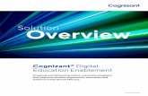 Cognizant—Digital Education Enablement...To find out how Cognizant® Digital Education Enablement Solution can help ensure your move into online education will add to student satisfaction,