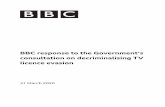 BBC response to the Government’s consultation on decriminalising TV licence …downloads.bbc.co.uk/aboutthebbc/reports/reports/bbc... · 2020-03-31 · 3 EXECUTIVE SUMMARY 1. This