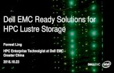 Dell EMC Ready Solutions for HPC Lustre Storagelustrefs.cn › wp-content › uploads › 2018 › 10 › 15_Dell.pdf · 2018-10-25 · 4 Dell EMC HPC market leadership generations
